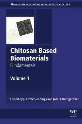 Jennings / Bumgardner |  Chitosan Based Biomaterials Volume 1 | eBook | Sack Fachmedien