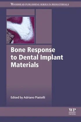 Piattelli |  Bone Response to Dental Implant Materials | eBook | Sack Fachmedien