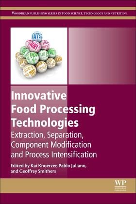 Knoerzer / Juliano / Smithers |  Innovative Food Processing Technologies | Buch |  Sack Fachmedien