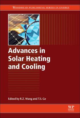 Wang / Ge |  Advances in Solar Heating and Cooling | Buch |  Sack Fachmedien