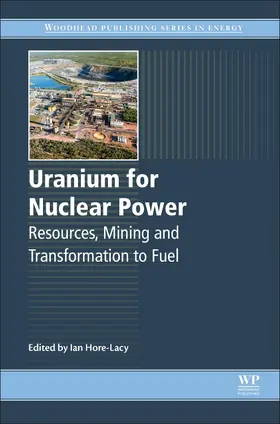 Hore-Lacy |  Uranium for Nuclear Power | Buch |  Sack Fachmedien