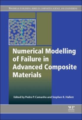 Camanho / Hallett |  Numerical Modelling of Failure in Advanced Composite Materials | Buch |  Sack Fachmedien