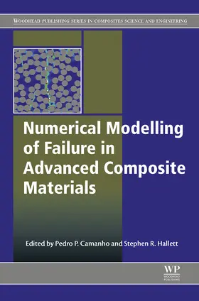 Camanho / Hallett |  Numerical Modelling of Failure in Advanced Composite Materials | eBook | Sack Fachmedien