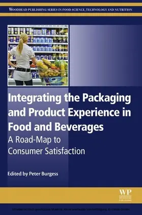 Burgess |  Integrating the Packaging and Product Experience in Food and Beverages | eBook | Sack Fachmedien