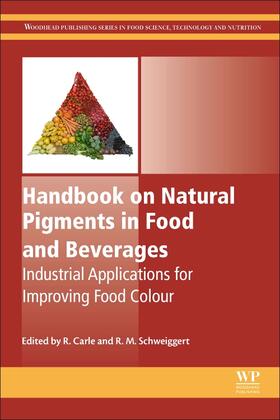 Carle / Schweiggert |  Handbook on Natural Pigments in Food and Beverages | Buch |  Sack Fachmedien