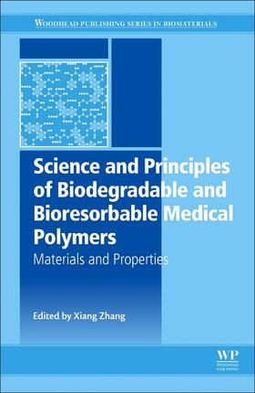 Zhang |  Science and Principles of Biodegradable and Bioresorbable Me | Buch |  Sack Fachmedien