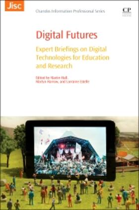 Hall / Harrow / Estelle | Digital Futures | Buch | 978-0-08-100384-8 | sack.de