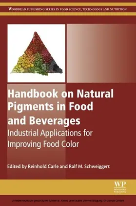 Carle / Schweiggert |  Handbook on Natural Pigments in Food and Beverages | eBook | Sack Fachmedien