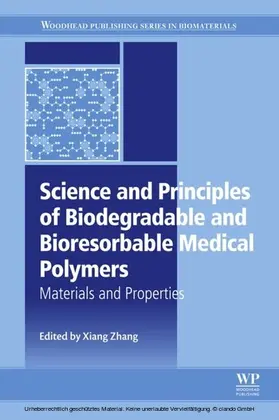 Zhang |  Science and Principles of Biodegradable and Bioresorbable Medical Polymers | eBook | Sack Fachmedien