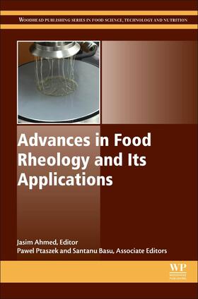 Ahmed / Basu |  Advances in Food Rheology and Its Applications | Buch |  Sack Fachmedien