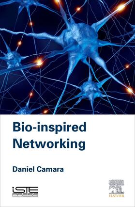 Camara / Câmara |  Bio-Inspired Networking | eBook | Sack Fachmedien