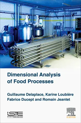 Delaplace / Loubière / Ducept |  Dimensional Analysis of Food Processes | eBook | Sack Fachmedien