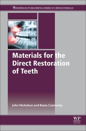 Nicholson / Czarnecka |  Materials for the Direct Restoration of Teeth | Buch |  Sack Fachmedien