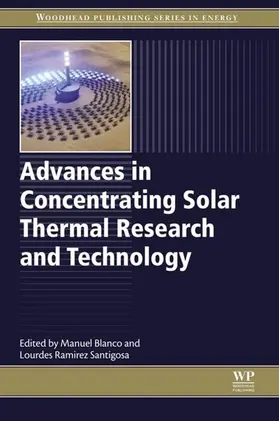 Blanco |  Advances in Concentrating Solar Thermal Research and Technology | eBook | Sack Fachmedien