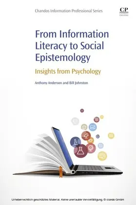 Anderson / Johnston | From Information Literacy to Social Epistemology | E-Book | sack.de