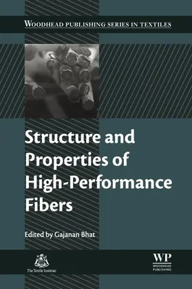 Bhat |  Structure and Properties of High-Performance Fibers | eBook | Sack Fachmedien