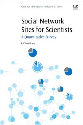 Ortega |  Social Network Sites for Scientists | Buch |  Sack Fachmedien