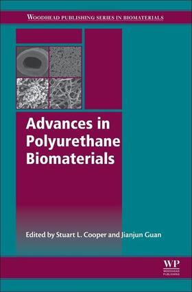 Cooper / Guan |  Advances in Polyurethane Biomaterials | Buch |  Sack Fachmedien