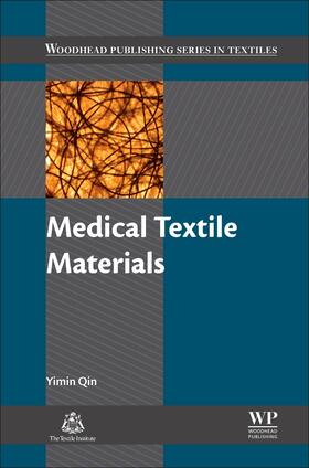 Qin |  Medical Textile Materials | Buch |  Sack Fachmedien