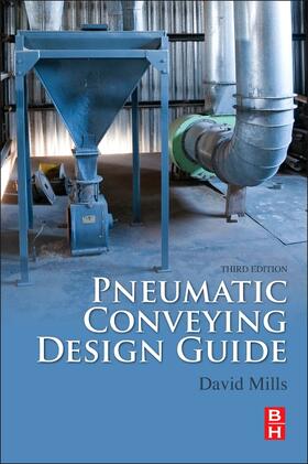 Mills |  Pneumatic Conveying Design Guide | Buch |  Sack Fachmedien