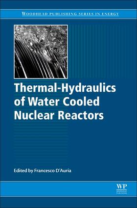 D'Auria |  Thermal-Hydraulics of Water Cooled Nuclear Reactors | Buch |  Sack Fachmedien