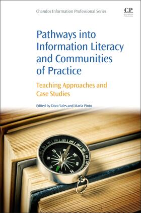 Sales / Pinto |  Pathways into Information Literacy and Communities of Practi | Buch |  Sack Fachmedien