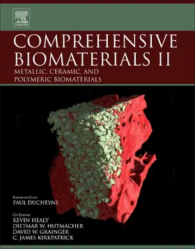 Healy / Hutmacher / Grainger |  Comprehensive Biomaterials II | Buch |  Sack Fachmedien