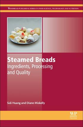 Huang / Miskelly |  Steamed Breads | Buch |  Sack Fachmedien