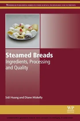 Huang / Miskelly |  Steamed Breads | eBook | Sack Fachmedien