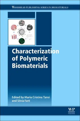 Tanzi / Farè |  Characterization of Polymeric Biomaterials | Buch |  Sack Fachmedien