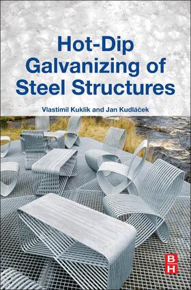 Kuklik / Kudlacek |  Hot-Dip Galvanizing of Steel Structures | Buch |  Sack Fachmedien