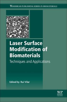 Vilar |  Laser Surface Modification of Biomaterials | Buch |  Sack Fachmedien