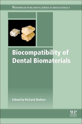 Shelton |  Biocompatibility of Dental Biomaterials | Buch |  Sack Fachmedien