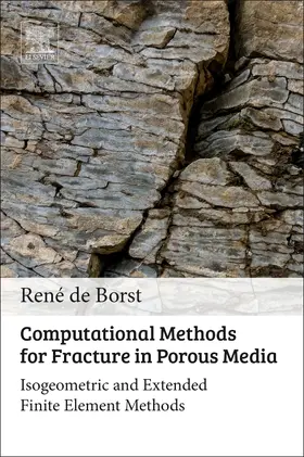 de Borst |  Computational Methods for Fracture in Porous Media | Buch |  Sack Fachmedien