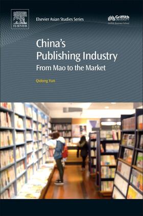 Yun |  China's Publishing Industry | Buch |  Sack Fachmedien