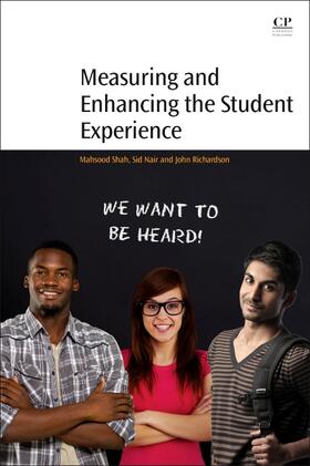 Shah / Nair / Richardson |  Measuring and Enhancing the Student Experience | Buch |  Sack Fachmedien