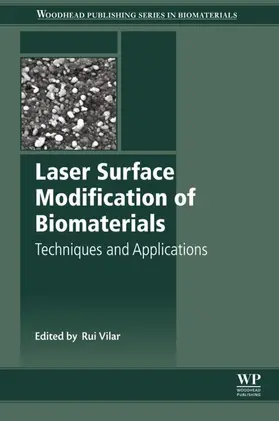 Vilar |  Laser Surface Modification of Biomaterials | eBook | Sack Fachmedien