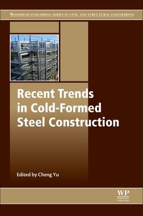 Yu |  Recent Trends in Cold-Formed Steel Construction | Buch |  Sack Fachmedien