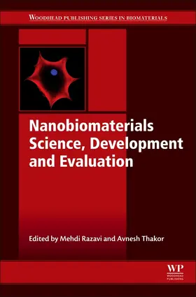 Razavi / Thakor |  Nanobiomaterials Science, Development and Evaluation | Buch |  Sack Fachmedien