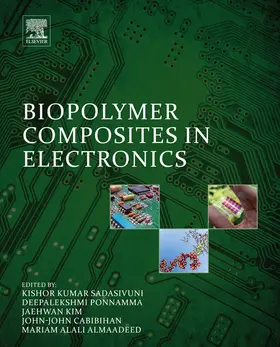 Sadasivuni / Cabibihan / Ponnamma |  Biopolymer Composites in Electronics | eBook | Sack Fachmedien