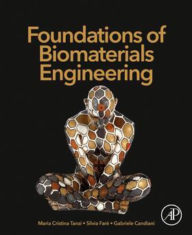 Tanzi / Farè / Candiani |  Foundations of Biomaterials Engineering | Buch |  Sack Fachmedien