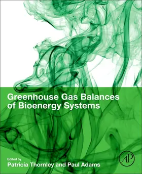 Thornley / Adams |  Greenhouse Gas Balances of Bioenergy Systems | Buch |  Sack Fachmedien