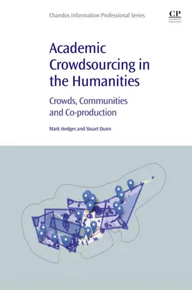 Hedges / Dunn |  Academic Crowdsourcing in the Humanities | eBook | Sack Fachmedien