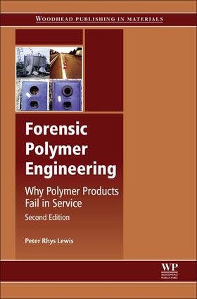 Lewis |  Forensic Polymer Engineering | Buch |  Sack Fachmedien