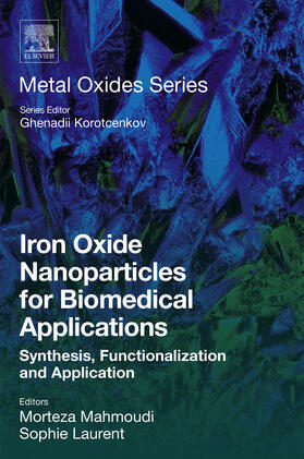 Laurent / Mahmoudi / Korotcenkov |  Iron Oxide Nanoparticles for Biomedical Applications | eBook | Sack Fachmedien
