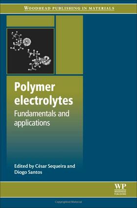 Sequeira / Santos |  Polymer Electrolytes | Buch |  Sack Fachmedien