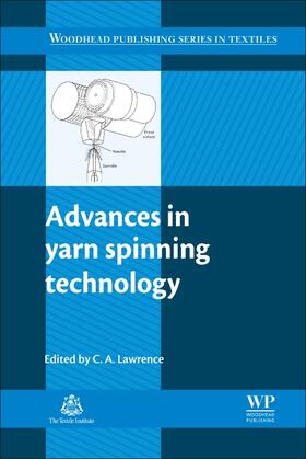 Lawrence | Advances in Yarn Spinning Technology | Buch | 978-0-08-101474-5 | sack.de