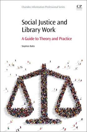 Bales |  Social Justice and Library Work | Buch |  Sack Fachmedien