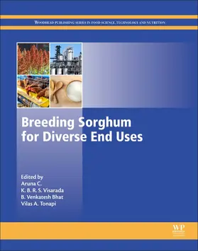 C / Visarada / Bhat |  Breeding Sorghum for Diverse End Uses | Buch |  Sack Fachmedien