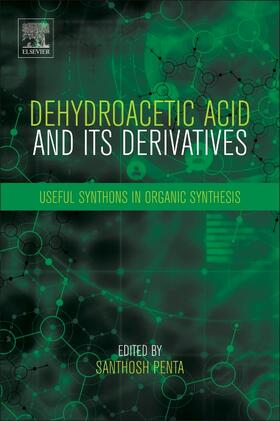 Penta |  Dehydroacetic Acid and Its Derivatives | Buch |  Sack Fachmedien
